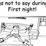 THINGS NOT TO SAY DURING YOUR FIRST NIGHT